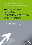  - Geprüfte/r Fachwirt/in für Vertrieb im Einzelhandel