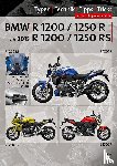 Jung, Thomas, Altmann, Uwe - BMW R 1200 R, BMW R 1250 R, BMW R 1200 RS, BMW R 1250 RS Reparaturanleitung