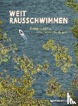 Seldeneck, Lucia Jay von - Weitrausschwimmen