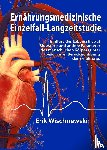 Wischnewski, Erik - Ernährungsmedizinische Einzelfall-Langzeitstudie