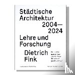  - Städtische Architektur 2004 - 2024