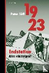 Süß, Peter - 1923 Endstation. Alles einsteigen!