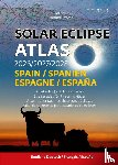 Hattenbach, Jan, Ronald, Stoyan - Solar Eclipse Atlas 2026/2027/2028