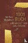 Weidner, Stefan - 1001 Buch. Die Literaturen des Orients