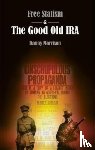 Morrison, Danny - Free Statism and the Good Old IRA