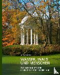 Liebmann, Michael - Wasser, Wald und Menschen