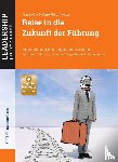  - Reise in die Zukunft der Führung