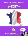 Gravina, Simona, Conti, Dr Gianfranco - French Primary Sentence Builders