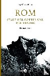Kruse, Ingrid von - Rom - Stadt der Götter und der Träume