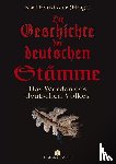  - Die Geschichte der deutschen Stämme