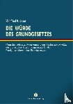 Knörzer, Winfried - Die Würde des Grundgesetzes