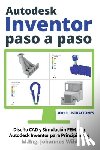 Wild, M. Eng. Johannes - Autodesk Inventor | Paso a Paso
