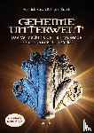 Kusch, Heinrich, Kusch, Ingrid - Geheime Unterwelt