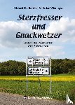 Staribacher, Michael, Wiesinger, Christian - Sterzfresser und Gnackwetzer