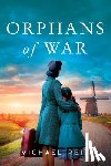 Reit, Michael - Orphans of War