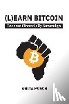 Posch, Anita, Tbd - (L)earn Bitcoin