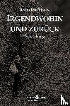 Thaler, Heinrich - Irgendwohin und zurück