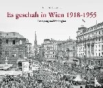 Hofmann, Thomas - Es geschah in Wien 1918-1955