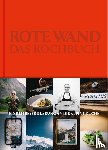  - Rote Wand. Das Kochbuch