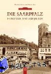 Bernhard Becker, Becker, Bernhard, Baus, Martin - Die Saarpfalz in den 50er- und 60er-Jahren