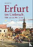 Palmowski, Frank - Erfurt im Umbruch