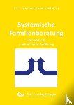 Siebel, Anke, Möhn, Heinz - Systemische Familienberatung