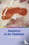 Ziebertz-Kracke, Jeannette - Anamnese in der Podolgie