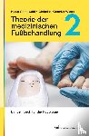 Grünewald, Klaus, Kuberka-Wiese, Christine - Theorie der medizinischen Fußbehandlung, Band 2
