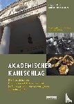 Ciesla, Burghard, Joachim, Hans-Friedrich - Akademischer Kahlschlag