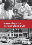 Meyer, Sophie - Immunologie im 'kleinen Staat' DDR