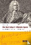 Rilling, Daniel - Die Rezitative in Handels Opern