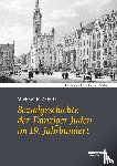 Michael K. Schulz - Sozialgeschichte der Danziger Juden im 19. Jahrhundert