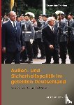 Meiers, Franz-Josef - Außen- und Sicherheitspolitik im geteilten Deutschland