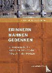  - Erinnern, Mahnen, Gedenken