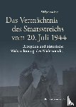 Voss, Rüdiger - Das Vermächtnis des Staatsstreichs vom 20. Juli 1944