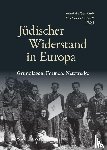  - Jüdischer Widerstand in Europa