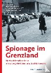  - Spionage im Grenzland