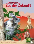  - Unterwegs im Zoo der Zukunft