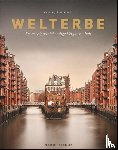 Bayerl, Günther, Heine, Florian - Welterbe