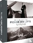 Tank, Andreas - Wulf-Diether Graf zu Castell - Pionier der Lüfte