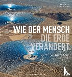Lang, Bernhard, Mauch, Christof - Wie der Mensch die Erde verändert