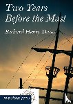 Dana, Richard Henry - Two Years Before the Mast
