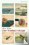 Rolin, Olivier - Der Meteorologe