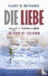 Renard, Gary R. - Die Liebe vergisst niemanden