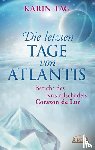 Tag, Karin - Die letzten Tage von Atlantis
