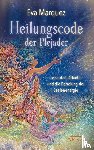 Marquez, Eva - Heilungscode der Plejader Band 1