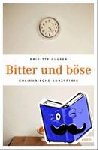 Glaser, Brigitte - Bitter und böse