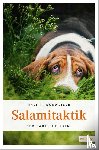 Dorweiler, Ralf H. - Salamitaktik