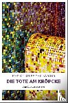 Griffiths-Karger, Marion - Die Tote am Kröpcke