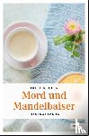 Mehler, Jutta - Mord und Mandelbaiser